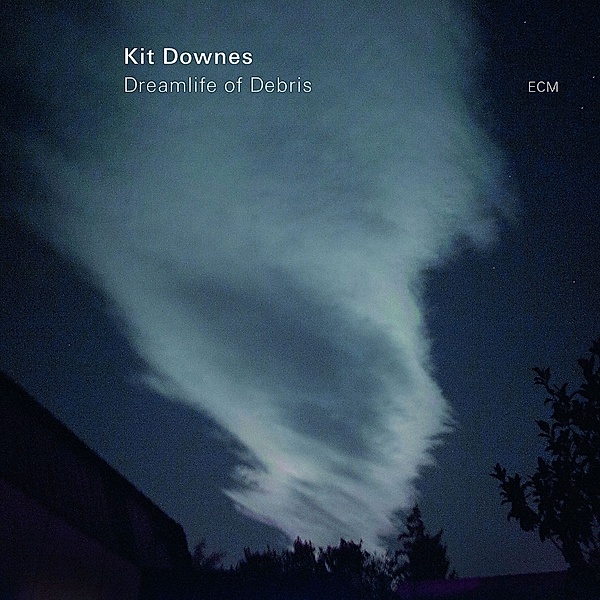 Dreamlife Of Debris, Kit Downes