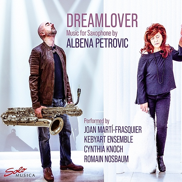 Dreamlover-Music For Saxophone, Joan Marti-Frasqier, Kebyart Ensemle