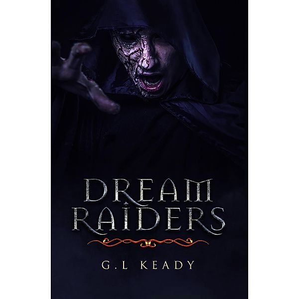 DREAMRAIDERS / DREAMRAIDERS Bd.1, G L Keady