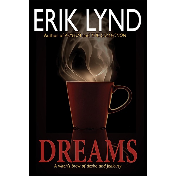 Dreams, Erik Lynd