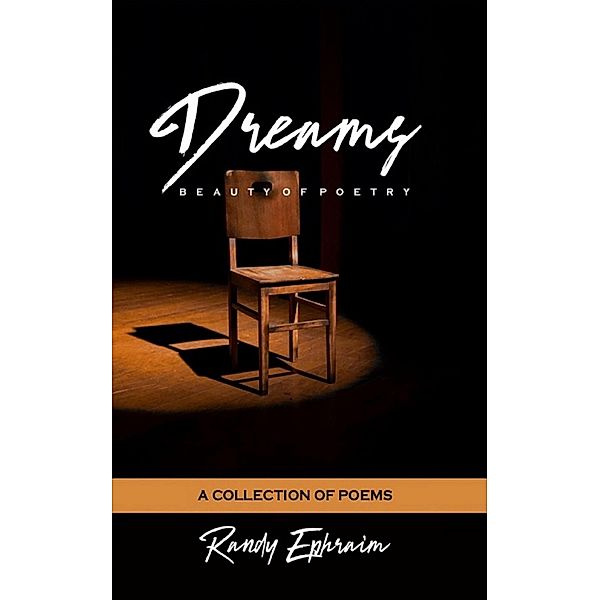 Dreams, Randy B. Ephraim