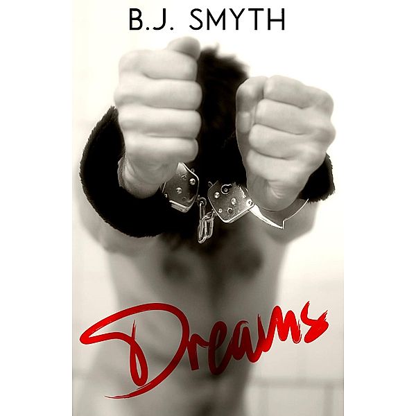 Dreams, B. J. Smyth