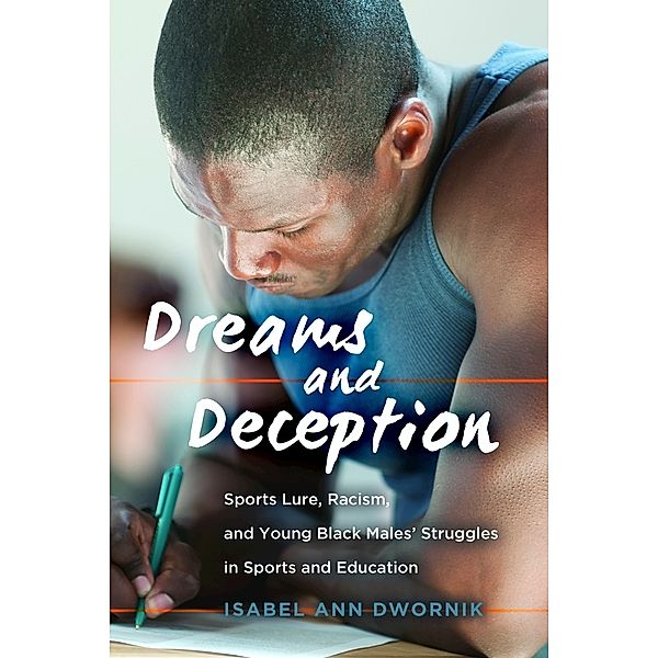 Dreams and Deception, Isabel Ann Dwornik