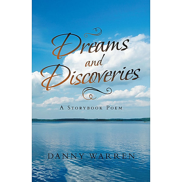Dreams and Discoveries, Danny Warren