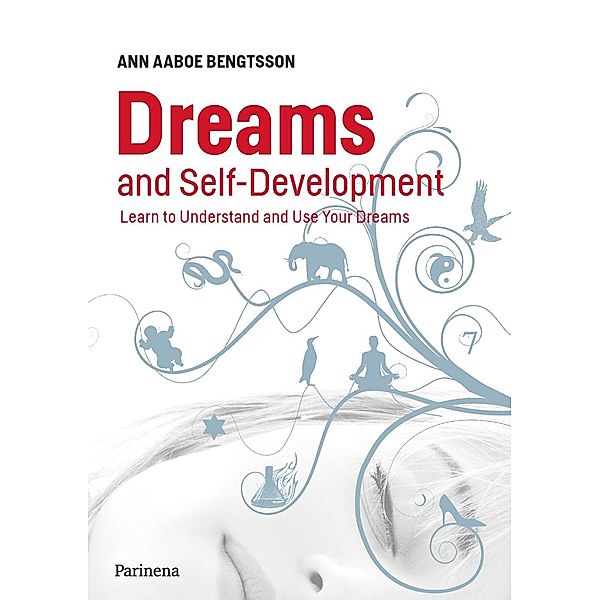 Dreams and Self-Development, Ann Aaboe Bengtsson