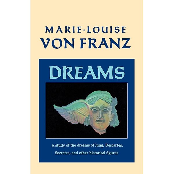 Dreams / C. G. Jung Foundation Books Series, Marie-Louise von Franz