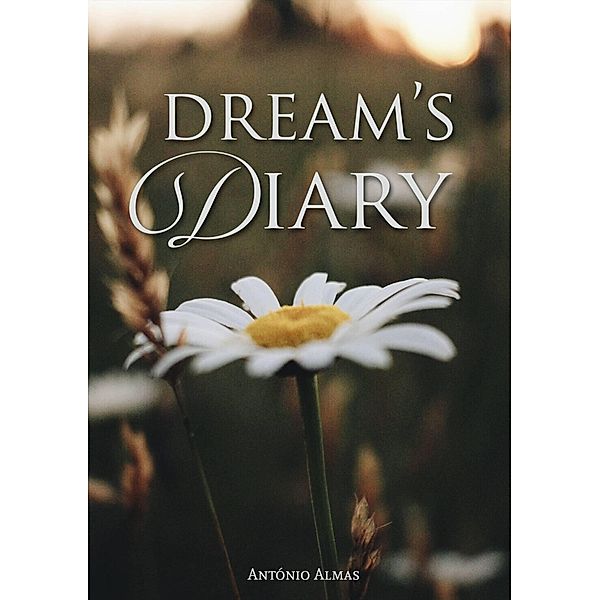Dreams Diary, Antonio Almas