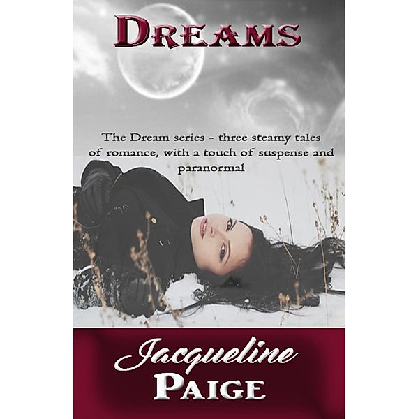 Dreams / Dreams, Jacqueline Paige