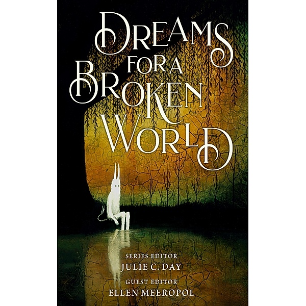 Dreams for a Broken World / Dreams, Julie C. Day, Ellen Meeropol