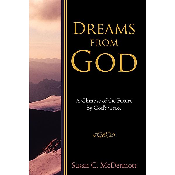 Dreams from God, Susan McDermott