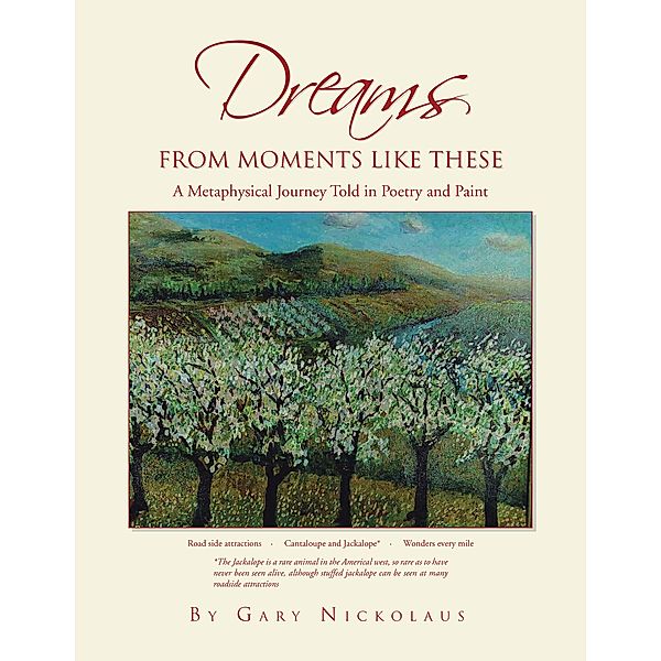 Dreams from Moments Like These, Gary Nickolaus