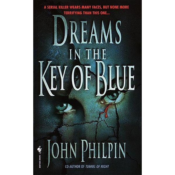 Dreams in the Key of Blue / Lucas Frank Bd.3, John Philpin
