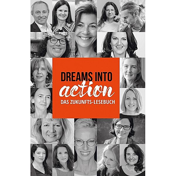 DREAMS INTO ACTION / myMorawa von Dataform Media GmbH, Martina Gleissenebner-Teskey