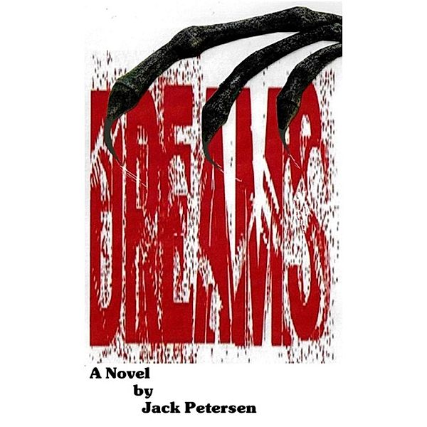 Dreams / Jack Petersen, Jack Petersen