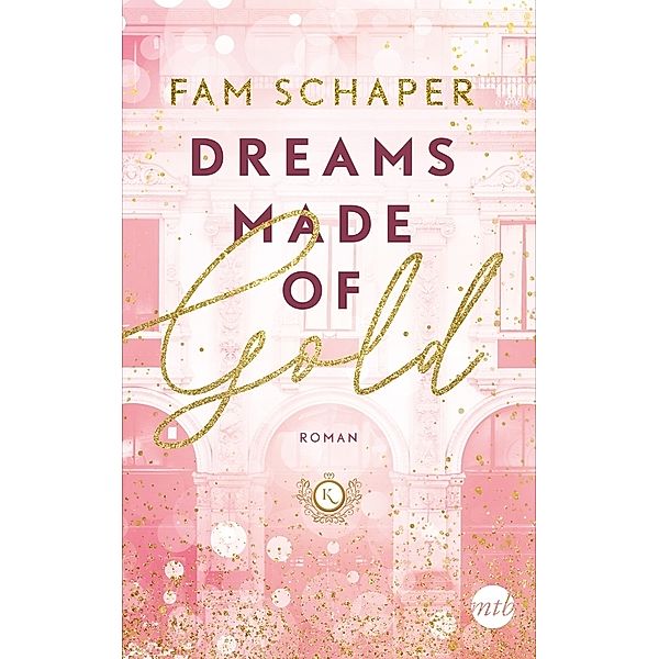 Dreams Made of Gold / Made of Bd.1, Fam Schaper