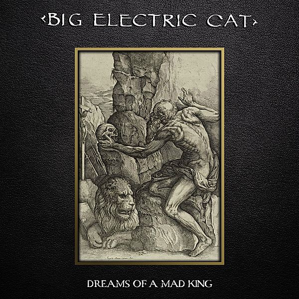 Dreams Of A Mad King (Vinyl), Big Electric Cat