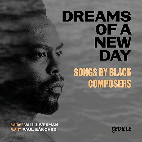 Dreams Of A New Day, Will Liverman, Paul Sánchez