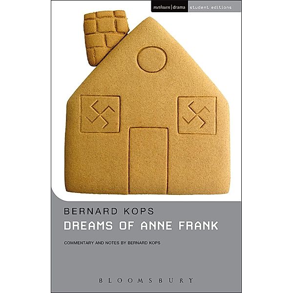 Dreams Of Anne Frank / Methuen Student Editions, Bernard Kops