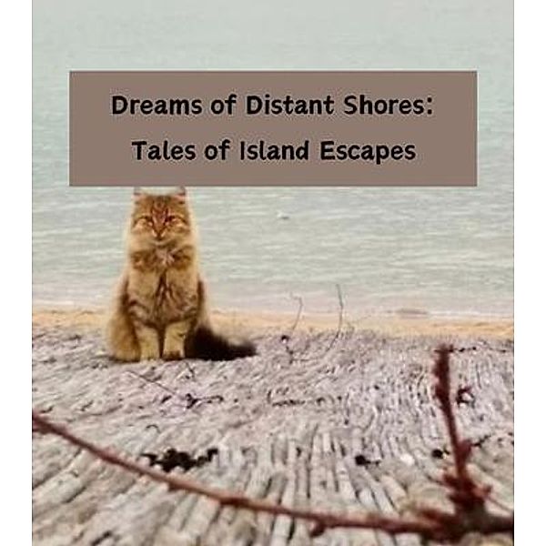 Dreams of Distant Shores, John Williams