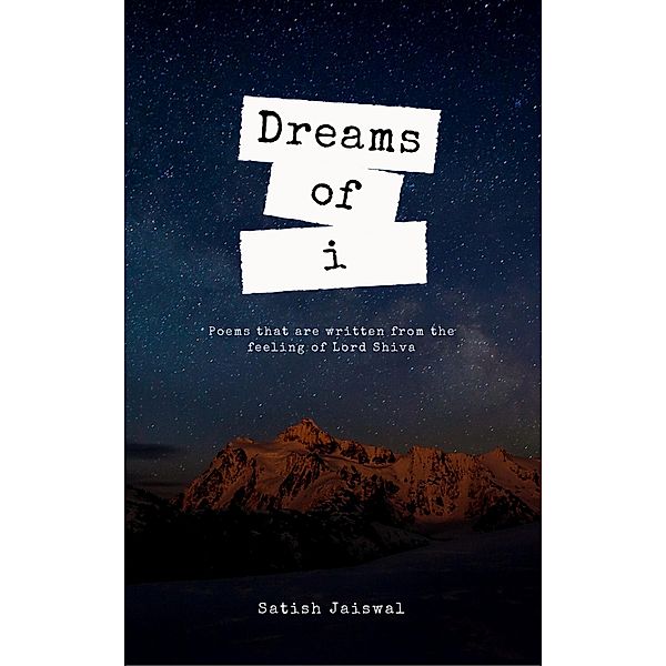 Dreams of i, Satish Jaiswal
