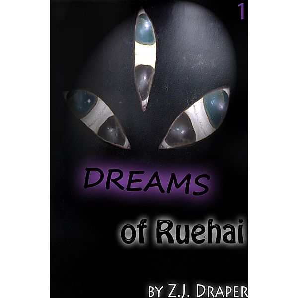 Dreams of Ruehai / Ruehai, Z. J. Draper