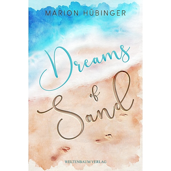Dreams of Sand, Marion Hübinger
