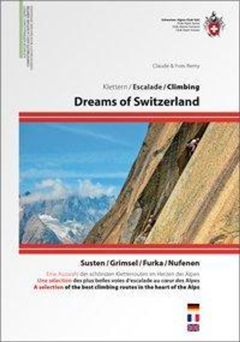 Dreams of Switzerland Buch von Claude Remy versandkostenfrei - Weltbild.at