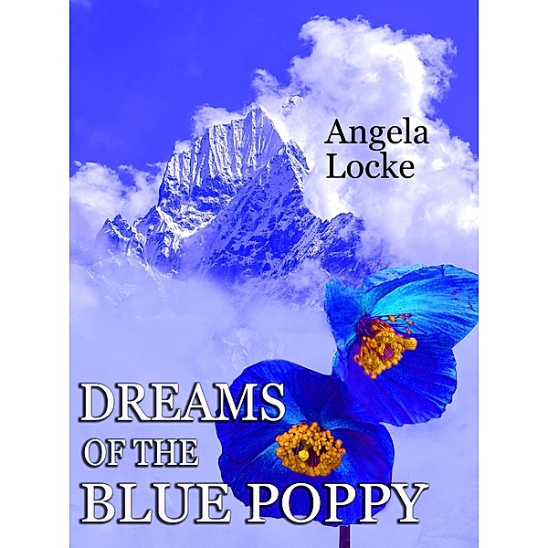 Dreams of the Blue Poppy / Kathleen Jones, Kathleen Jones