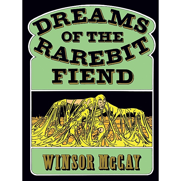Dreams of the Rarebit Fiend / Dover Humor, Winsor McCay