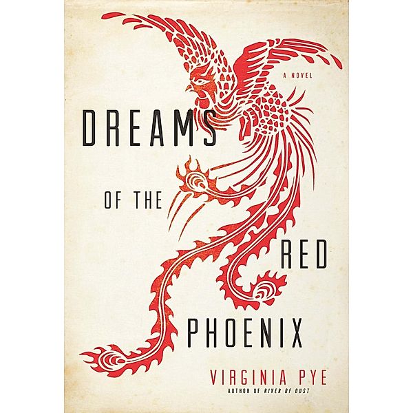 Dreams of the Red Phoenix, Virginia Pye