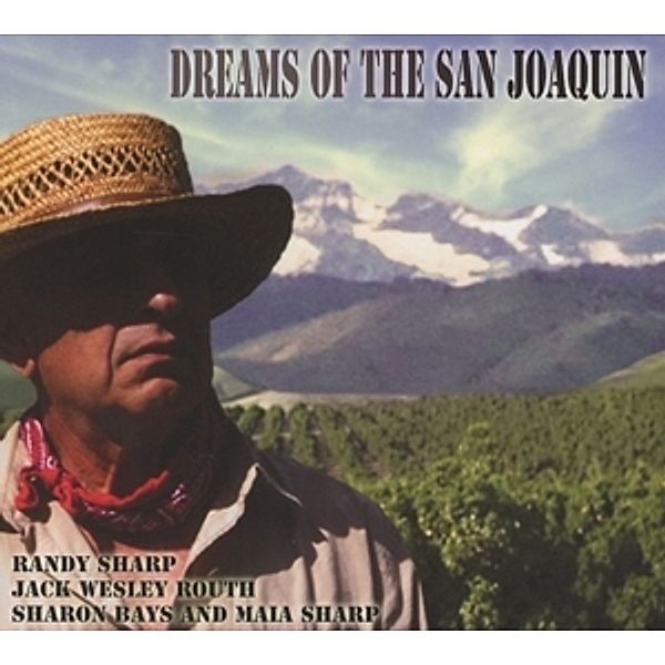 Dreams Of The San Joaquin, Randy Sharp, Jack Wesley Routh, S. Bays