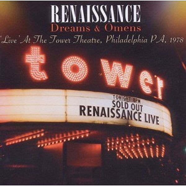 Dreams & Omens: Live At The Tower Theatre, Renaissance