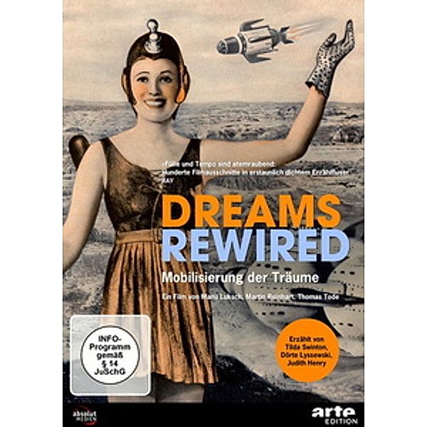 Dreams Rewired - Mobilisierung der Träume, Manu Luksch, Martin Reinhart, Thomas Tode