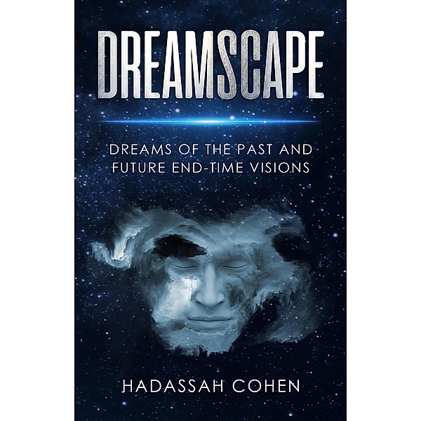 Dreamscape, Hadassah Cohen