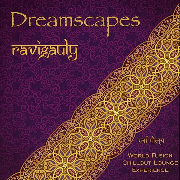 Dreamscapes, RaviGauly