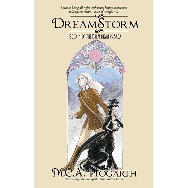 Dreamstorm (The Dreamhealers Duology, #4) / The Dreamhealers Duology, M. C. A. Hogarth