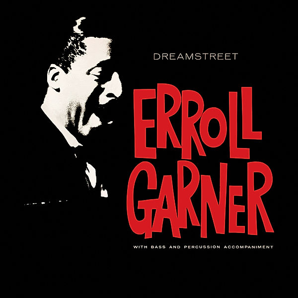 Dreamstreet, Erroll Garner