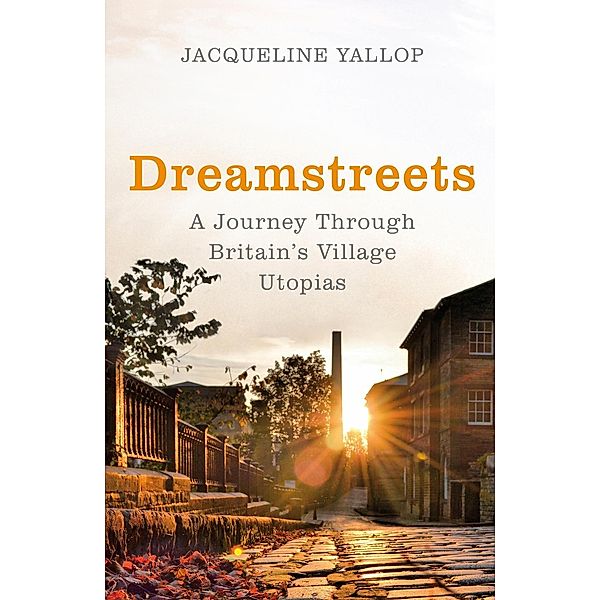 Dreamstreets, Jacqueline Yallop