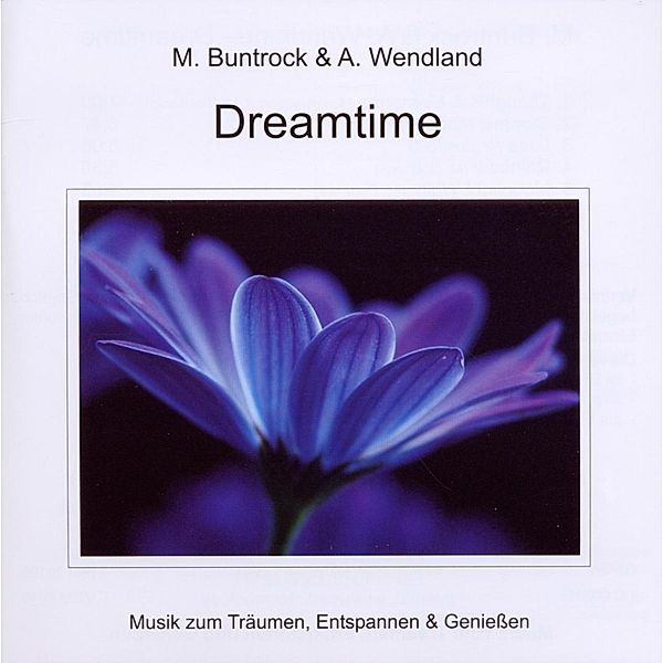 Dreamtime, Martin Buntrock, Arno Wendland