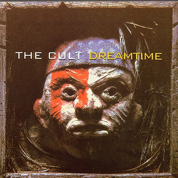 Dreamtime, The Cult