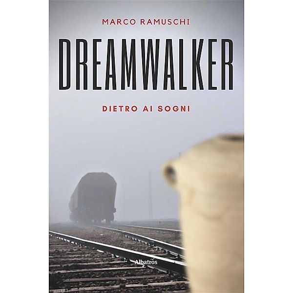 Dreamwalker, Marco Ramuschi