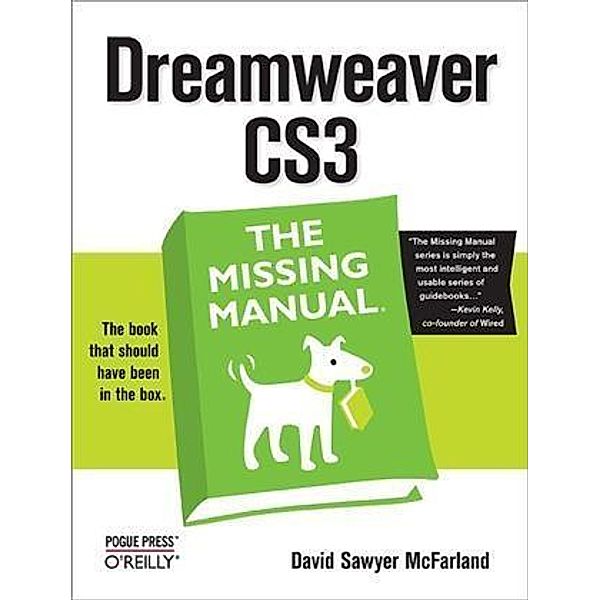 Dreamweaver CS3: The Missing Manual, David Sawyer McFarland