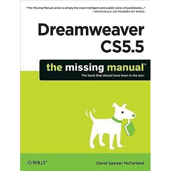 Dreamweaver CS5.5: The Missing Manual, David Sawyer McFarland