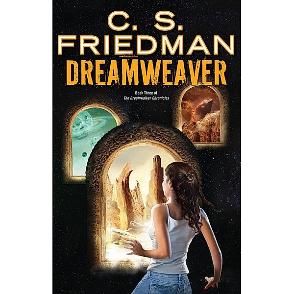 Dreamweaver / Dreamwalker Bd.3, C. S. Friedman