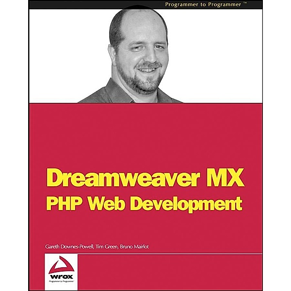 Dreamweaver MX, Gareth Downes-Powell, Tim Green, Bruno Mairlot