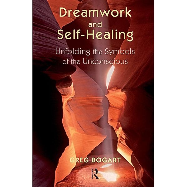 Dreamwork and Self-Healing, Greg Bogart