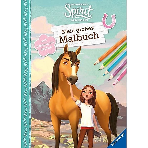 Dreamworks Spirit Wild und Frei: Mein grosses Malbuch; .