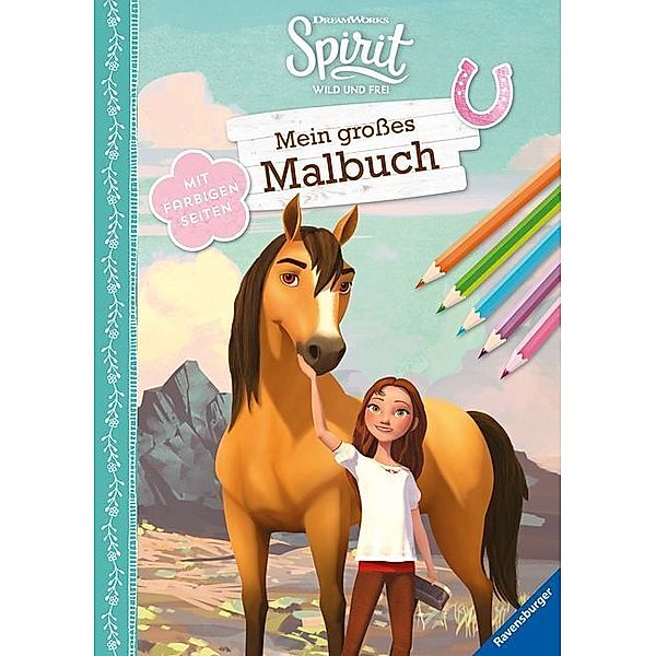 Dreamworks Spirit Wild und Frei: Mein großes Malbuch; .