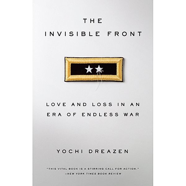 Dreazen, Y: Invisible Front, Yochi Dreazen