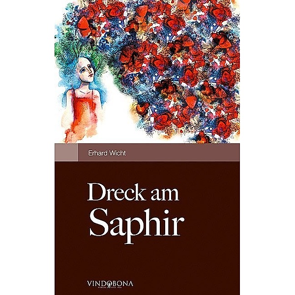 Dreck am Saphir, Erhard Wicht